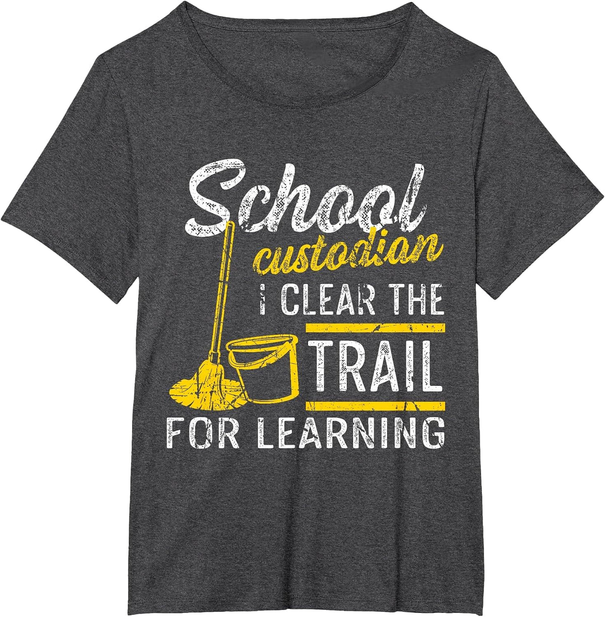 Funny School Custodian Quote Education Custodial T-Shirt - Dark Heather Grey