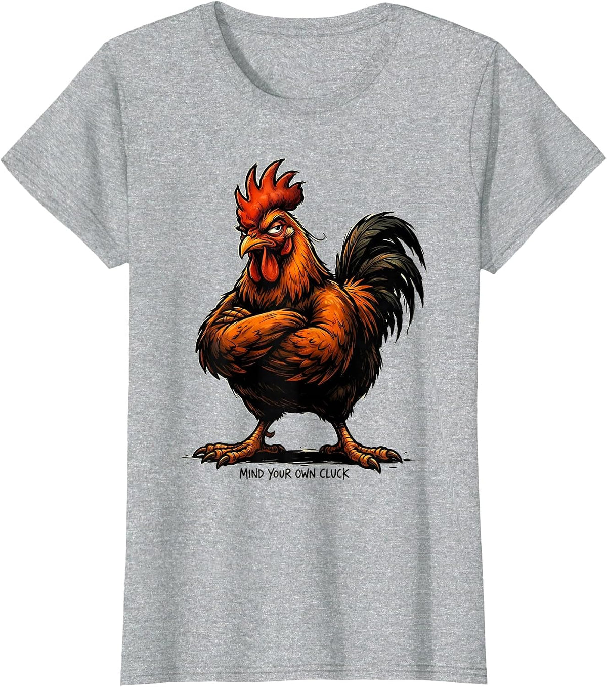 Mind Your Own Cluck Funny Chicken Lover Cartoon Humor T-Shirt - Heather Grey
