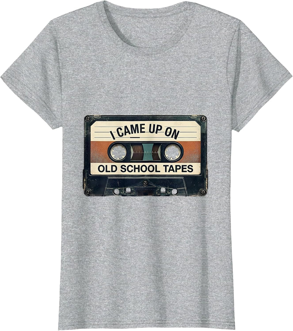 I Came Up On Old School Tapes Vintage Retro Hip Hop Music T-Shirt - Heather Grey