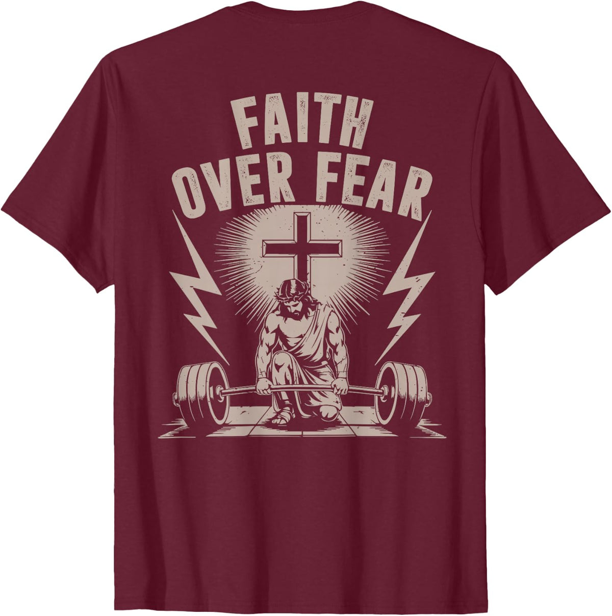 Faith Over Fear Funny Christian Workout Gym Jesus Men Women T-Shirt - Burgundy