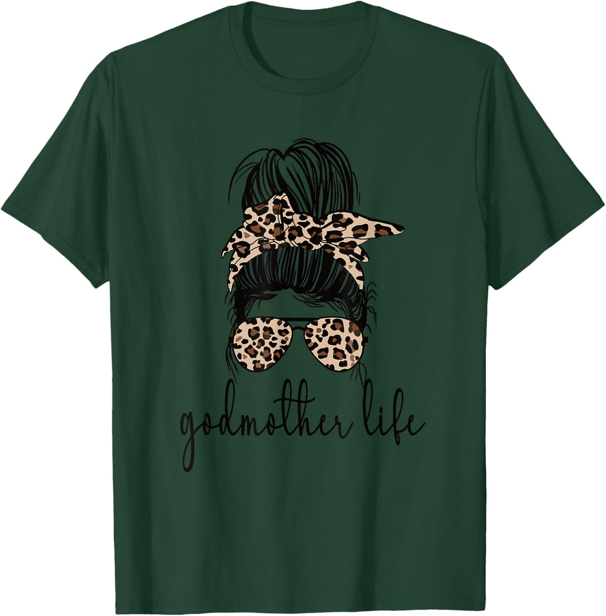 Godmother Life Appreciation Proud Godmother T-Shirt - Dark Green