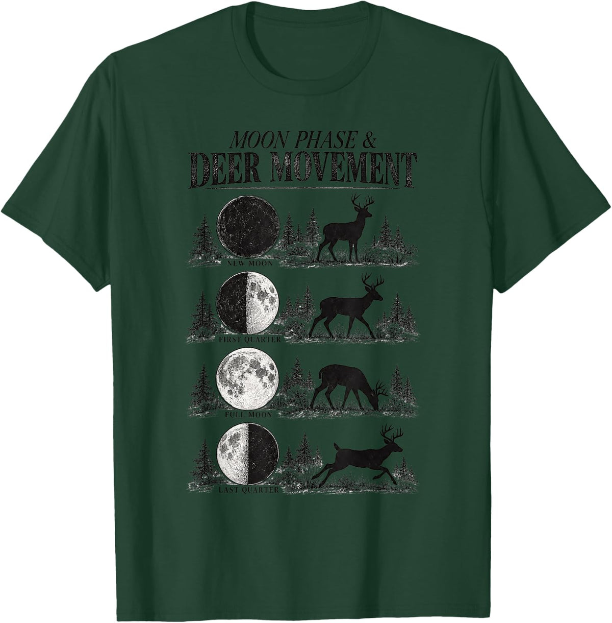 Funny Deer Hunting Whitetail Buck Hunter Moon Phase and Deer T-Shirt - Dark Green