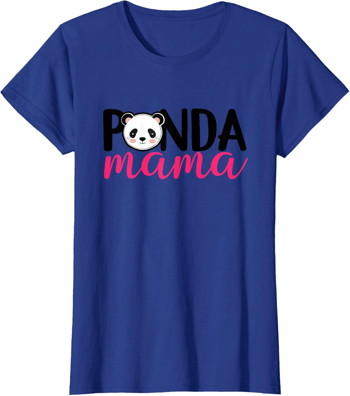 Panda Mama - Panda Gifts For Panda Mom Cute Panda Outfit T-Shirt - Royal Blue