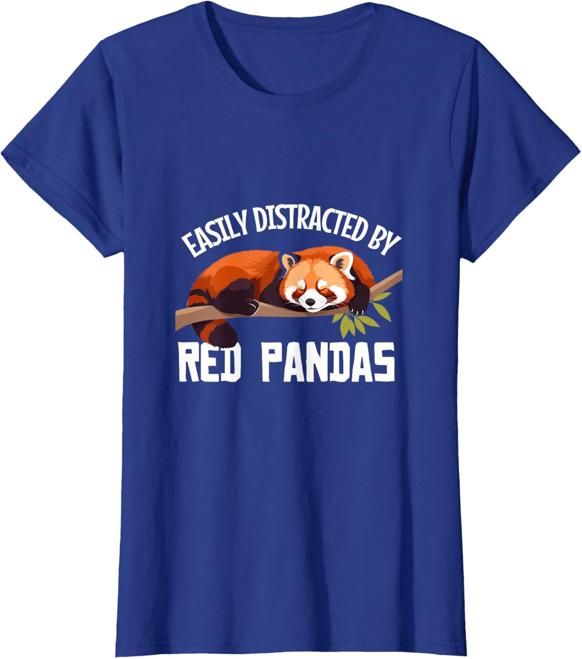 Distracted By Red Pandas Lover Red Panda Animal T-Shirt - Royal Blue