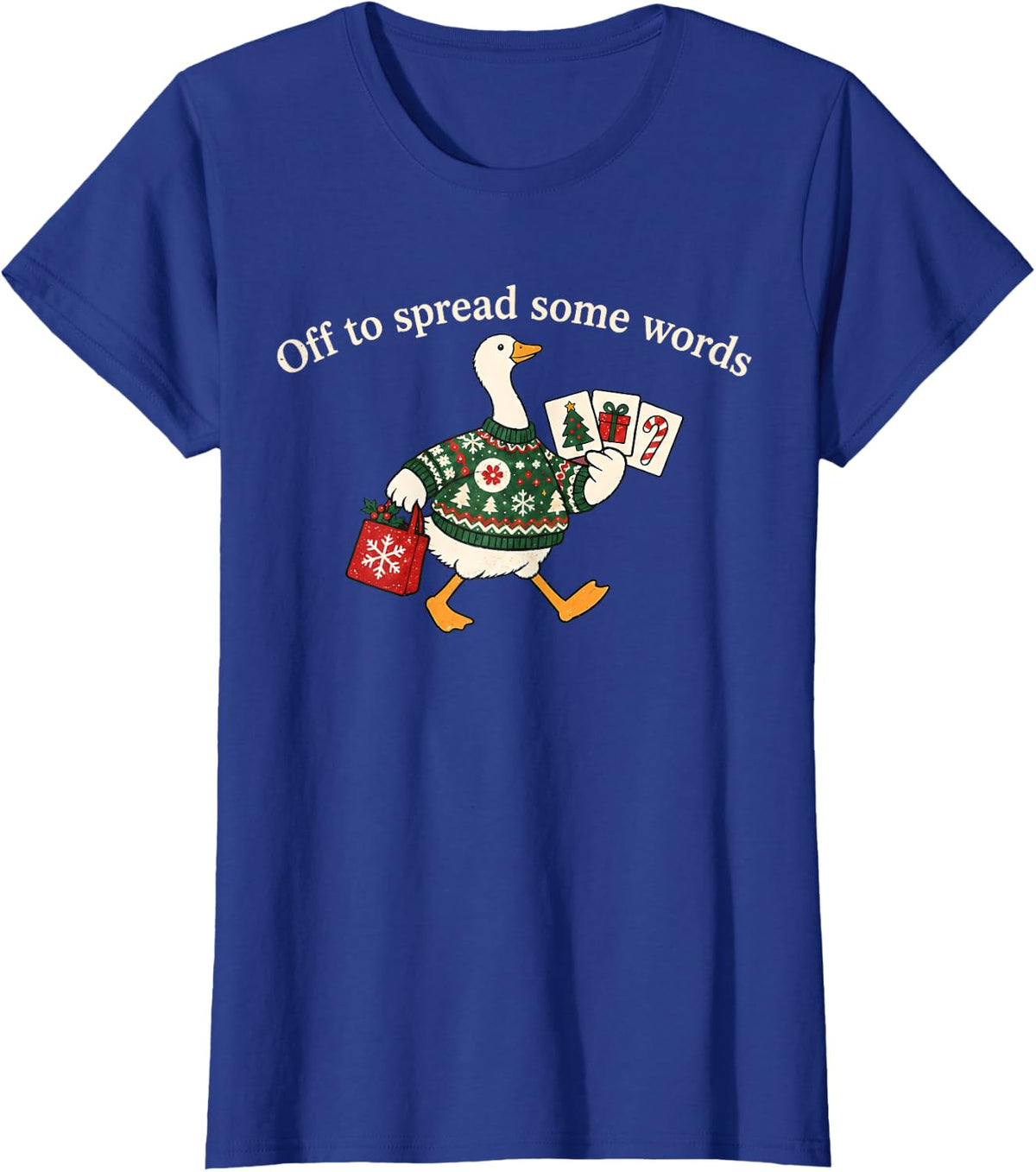 Off to Spread Some Words Silly Goose Speech Therapist Xmas T-Shirt - Royal Blue
