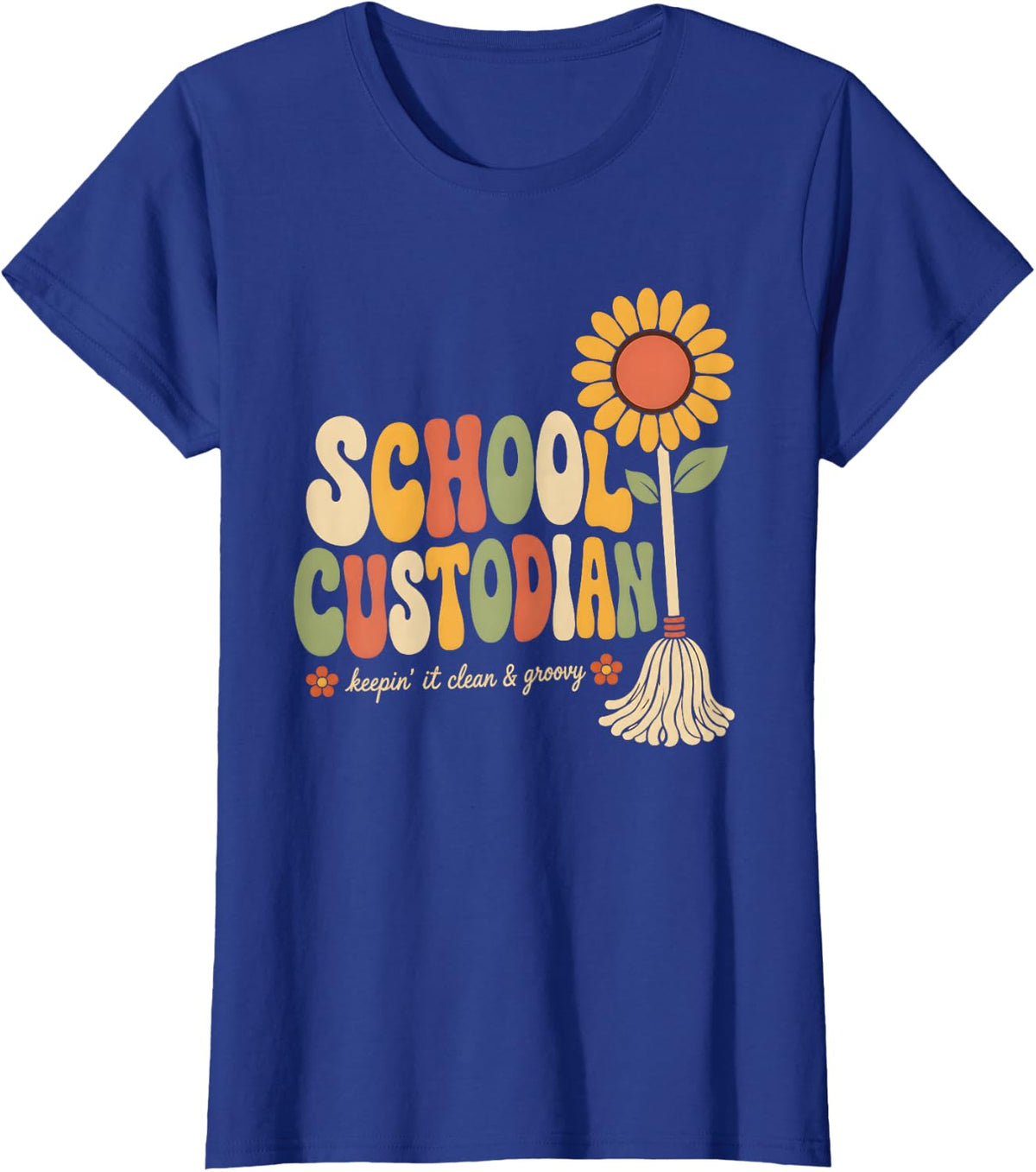 School Custodian Groovy Sunflower Retro Back to School T-Shirt - Royal Blue