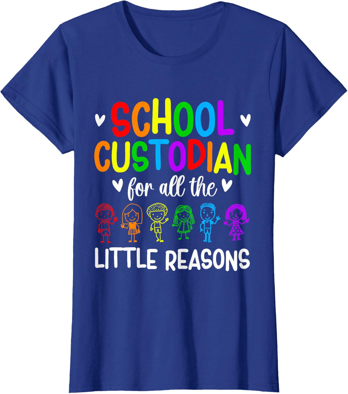 School Custodian Little Reasons School Janitor T-Shirt - Royal Blue