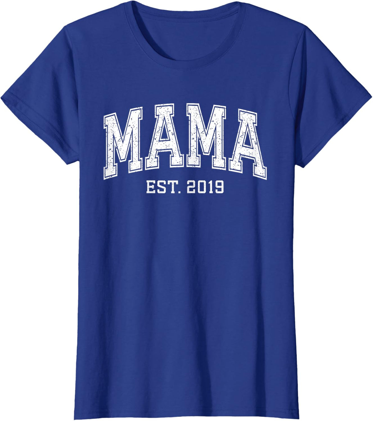 Mama Est 2019 Custom Mom Personalized Mothers Day Customized T-Shirt - Royal Blue