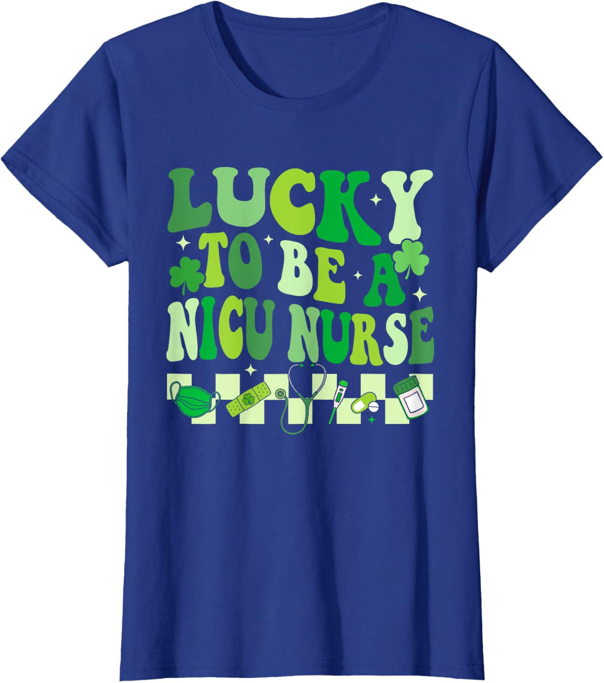 Lucky To Be A NICU Nurse St Patrick's Day ICU Nurse Scrub T-Shirt - Royal Blue