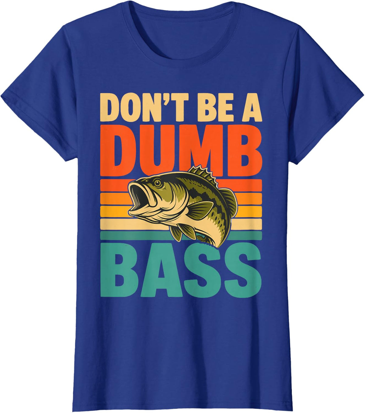 Bass Fishing Funny Bass Angler T-Shirt - Royal Blue