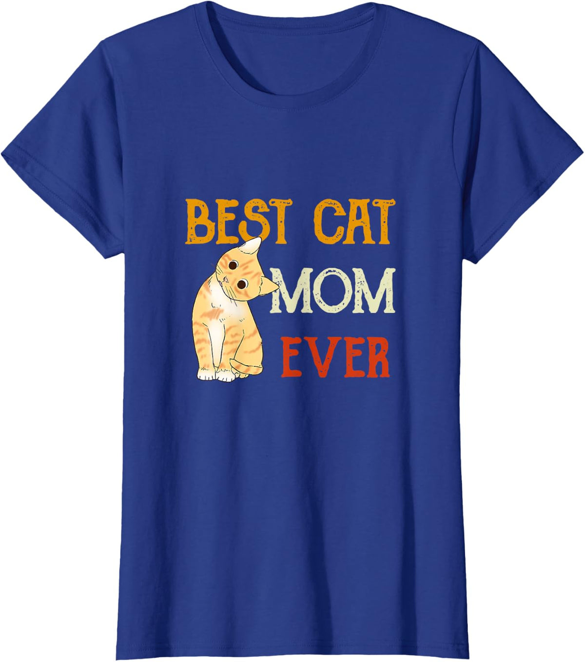 Vintage Cat Best Cat Mom Ever Meow Funny Kitty T-Shirt Tee for Women Men - Royal Blue