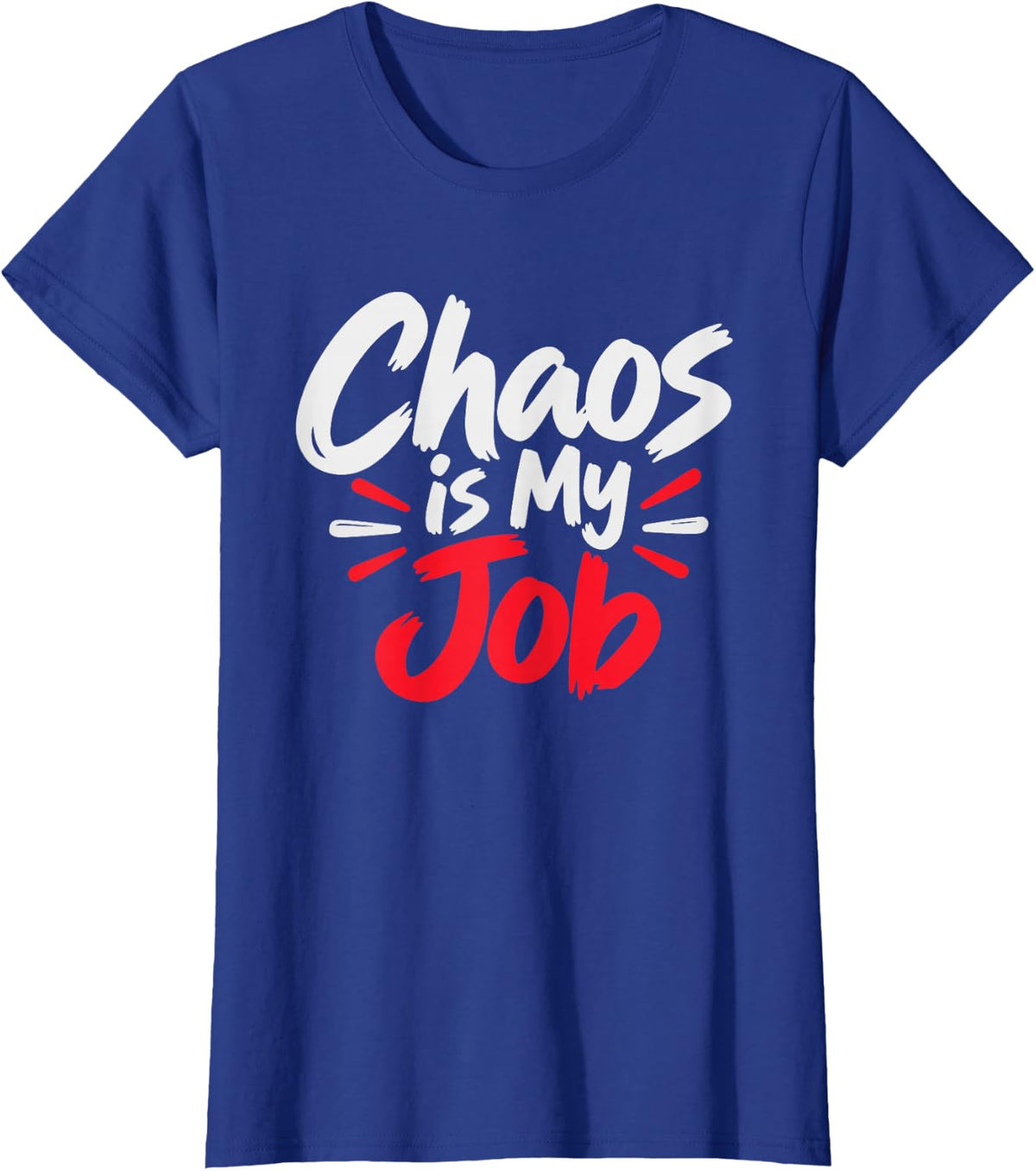 Chaos Coordinator Full Time Occupation Daily Job Work T-Shirt - Royal Blue