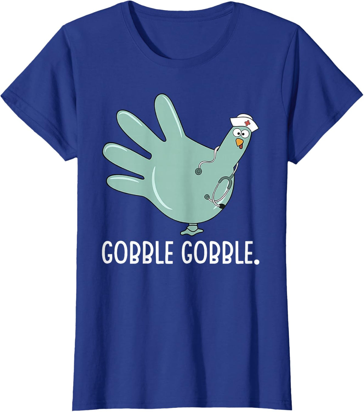 Thanksgiving nurse Glove Turkey Nurse thanksgiving for nurse T-Shirt - Royal Blue