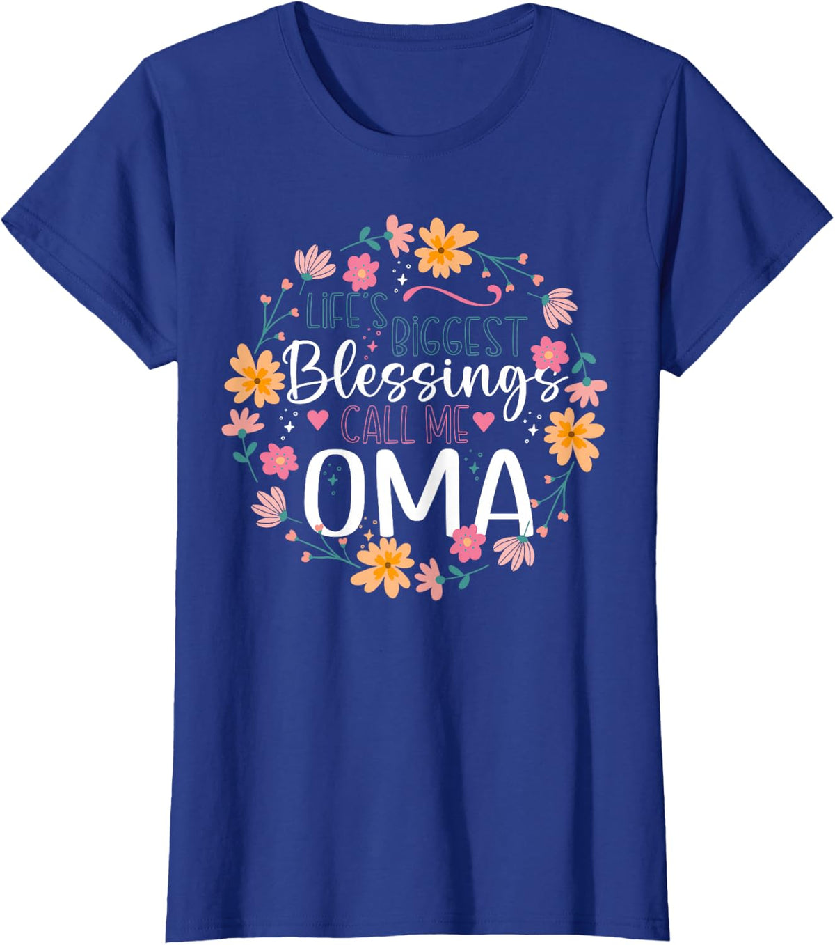 Life's Biggest Blessings Call Me Oma Floral Grandma T-Shirt - Royal Blue