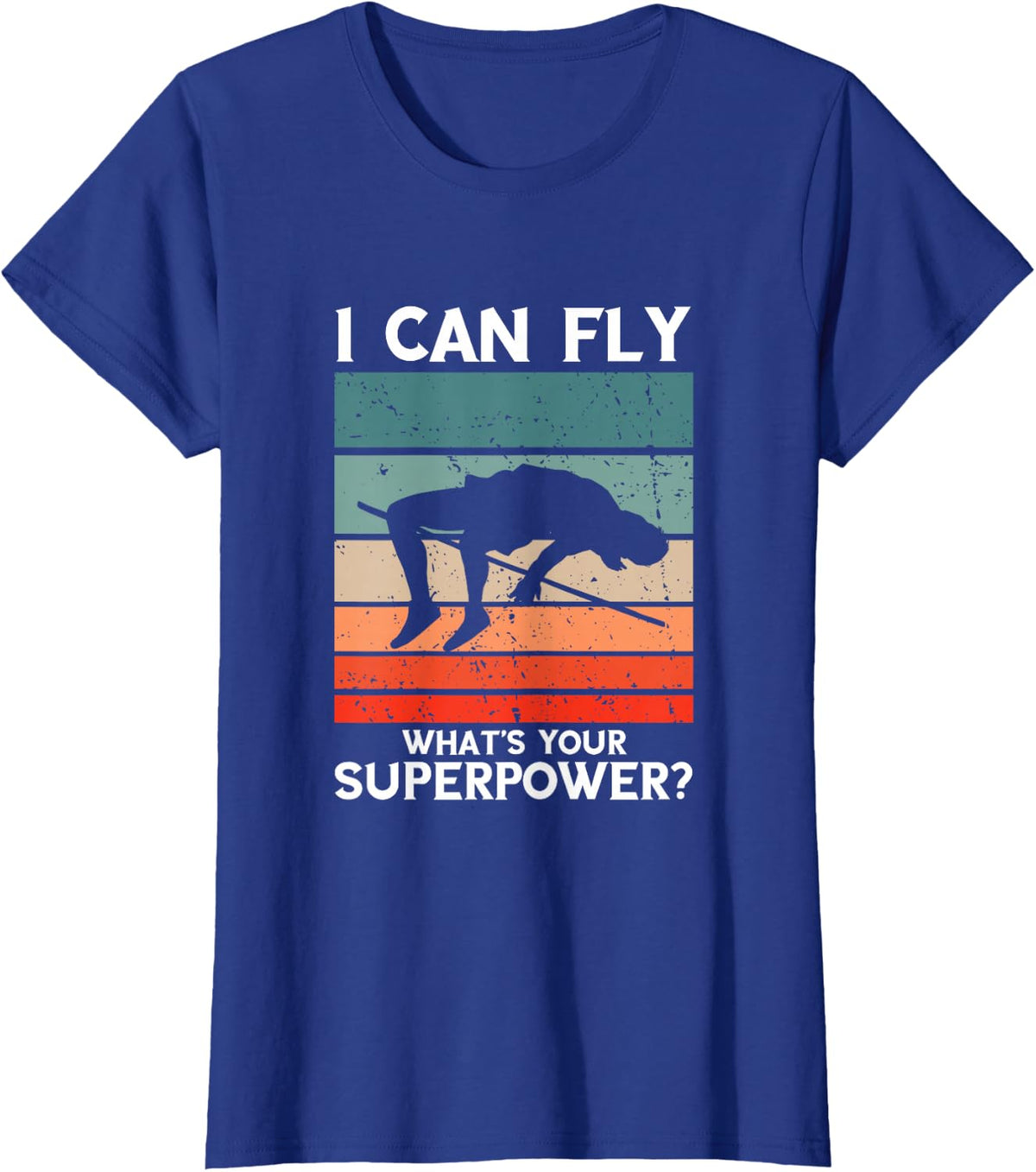 High Jump I Can Fly Retro Track And Field High Jumping T-Shirt - Royal Blue