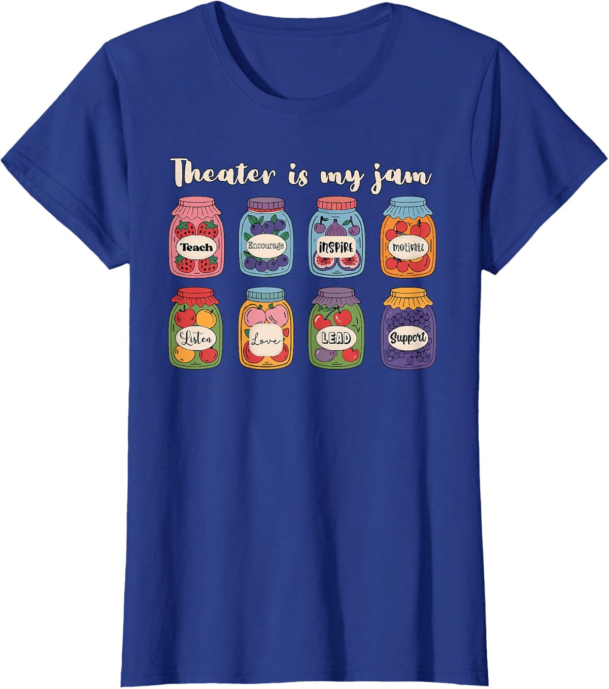 Theater is my jam Theater Director Teacher T-Shirt - Royal Blue