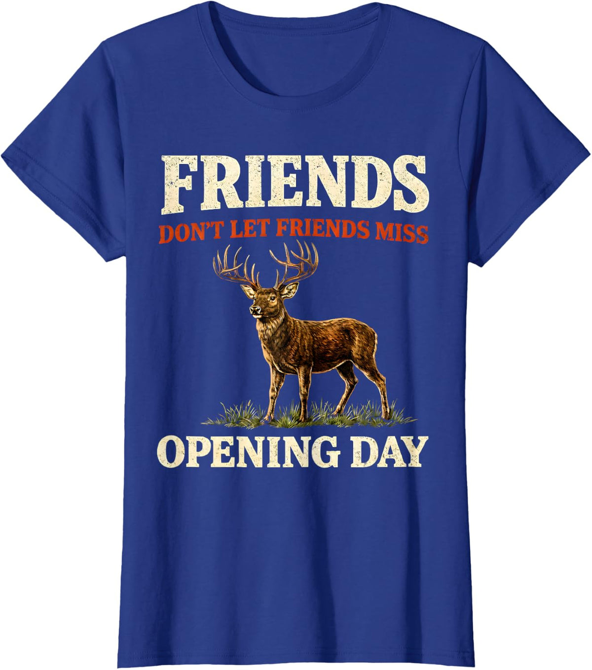 Buck Hunting Opening Day Deer Camp Whitetail Antler Hunters T-Shirt - Royal Blue