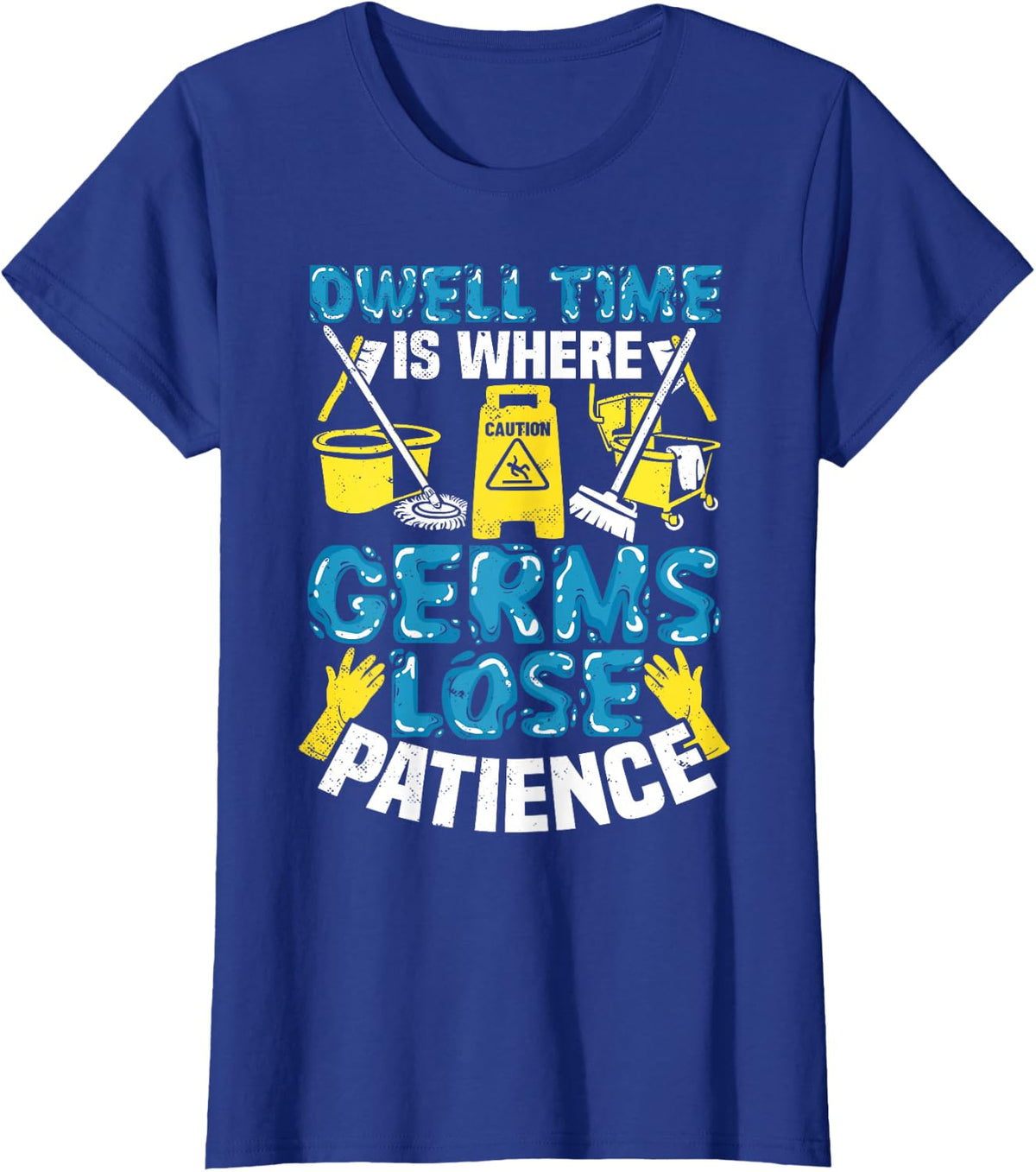 School Custodian Dwell Time Germs Janitor Custodial Staff T-Shirt - Royal Blue