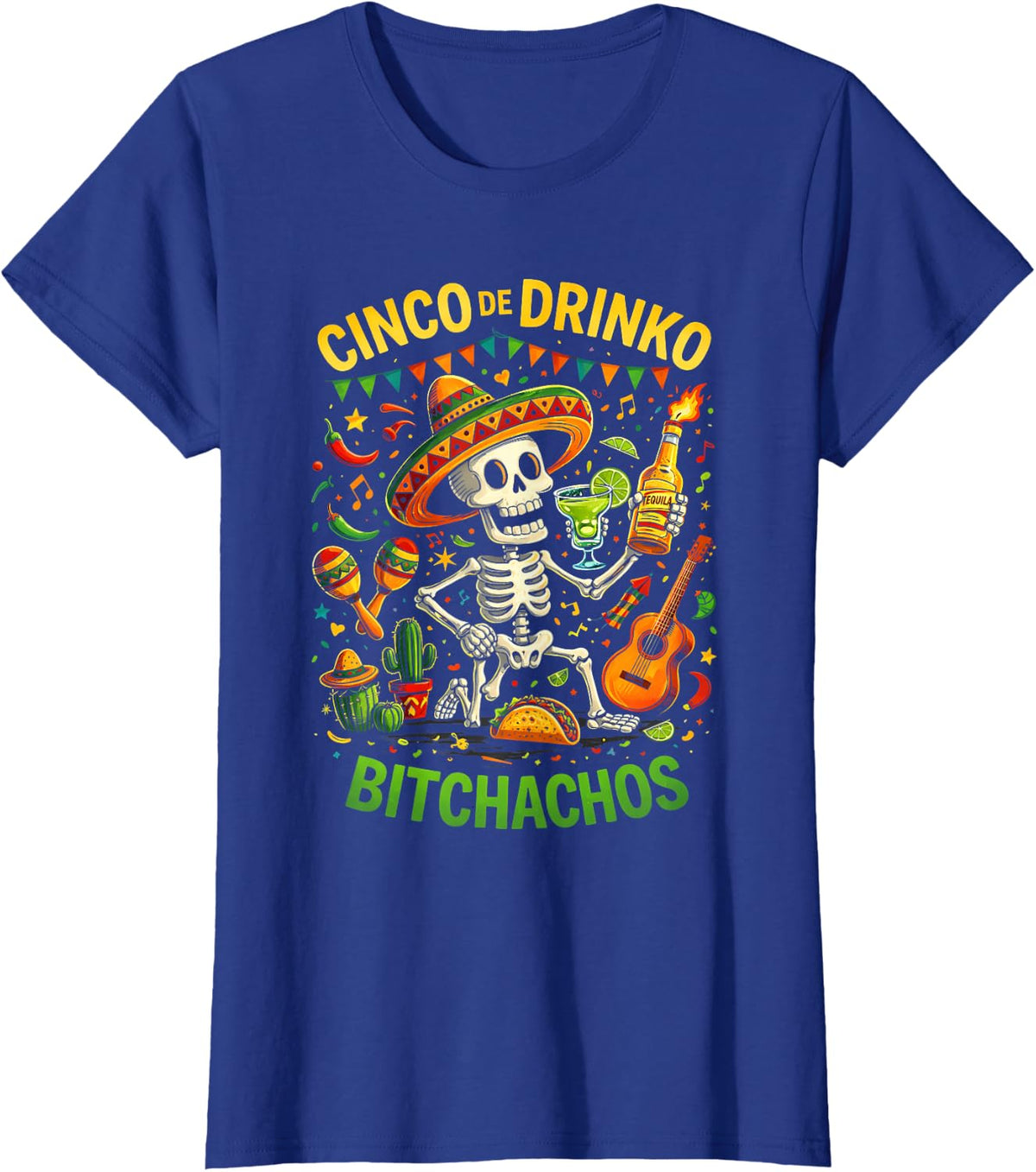 Funny Cinco De Drinko Bitchachos Shirts Men Cinco De Mayo T-Shirt - Royal Blue
