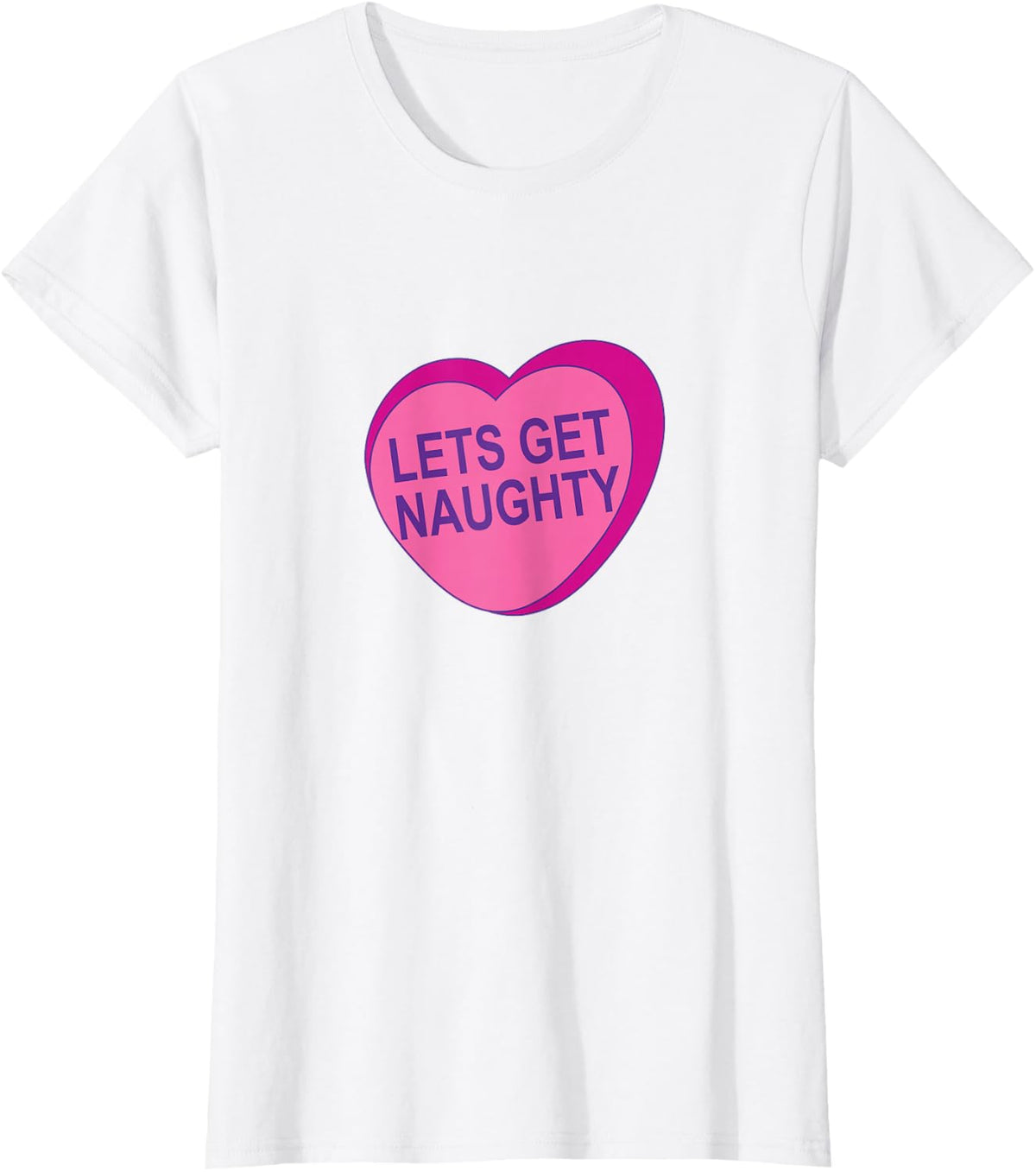 Valentines Day Naughty Candy Heart T-Shirt T-Shirt - White