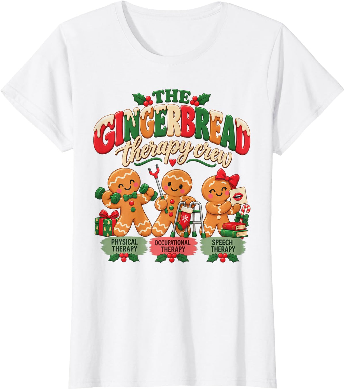 Physio Christmas Physical Therapy Gingerbread Therapy Crew T-Shirt - White