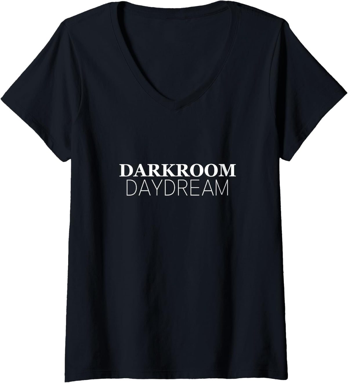 Women's Darkroom Daydream Minimal Phrase Typography V-Neck T-Shirt - Black