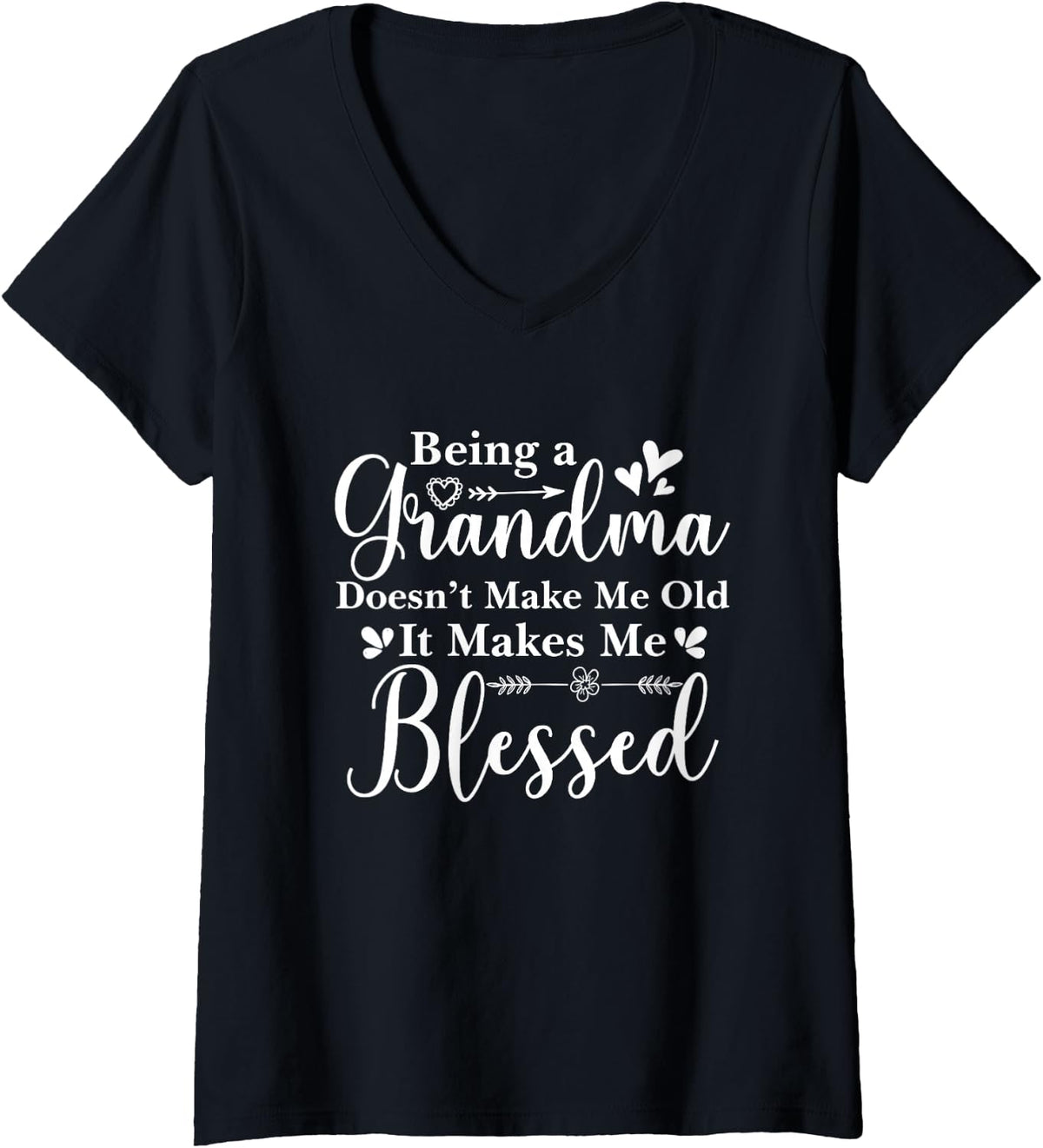 Womens Being A Grandma Doesn't Make Me Old It Makes Me Blessed V-Neck T-Shirt - Black