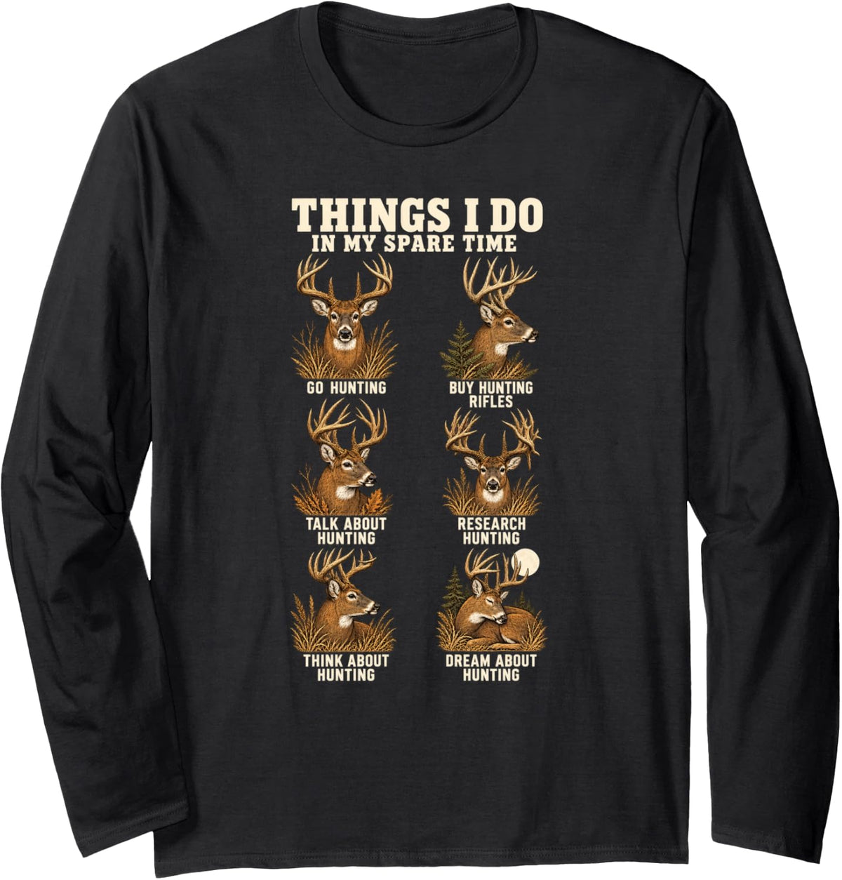 Things I Do in My Spare Time Deer Hunting Long Sleeve T-Shirt - Adult Unisex Black