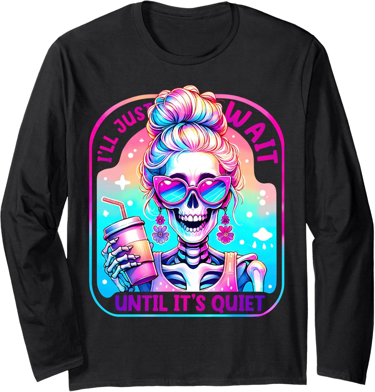 Halloween Teacher I'll Just Wait Until It's Quiet Teacher Long Sleeve T-Shirt - Adult Unisex Black
