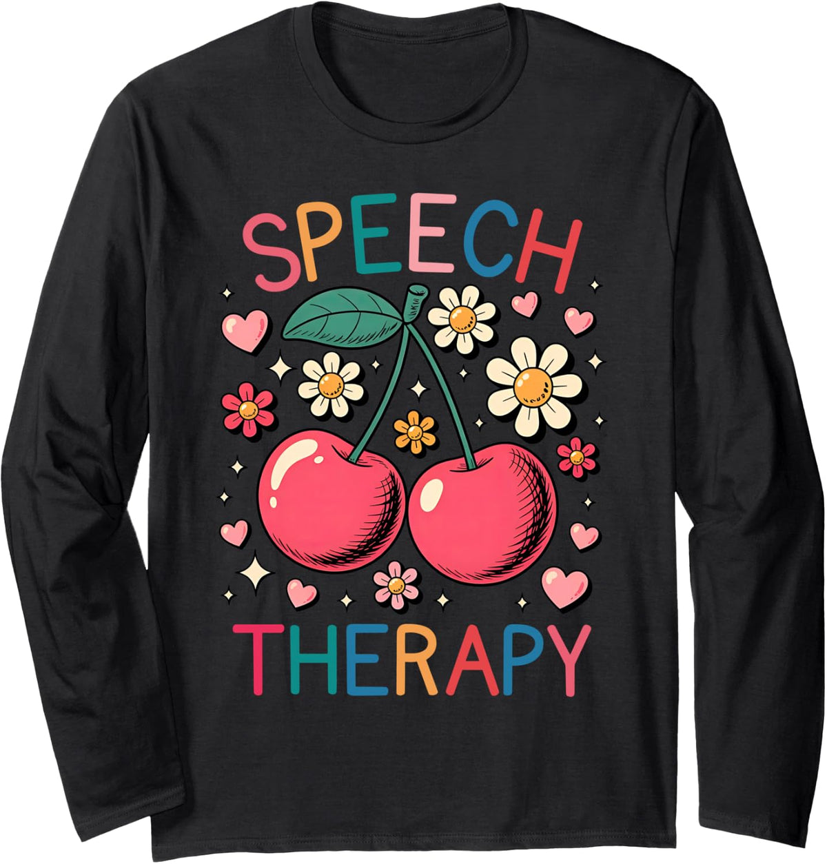 Speech Therapy Cherry Floral SLP Speech Language Pathologist Long Sleeve T-Shirt - Adult Unisex Black