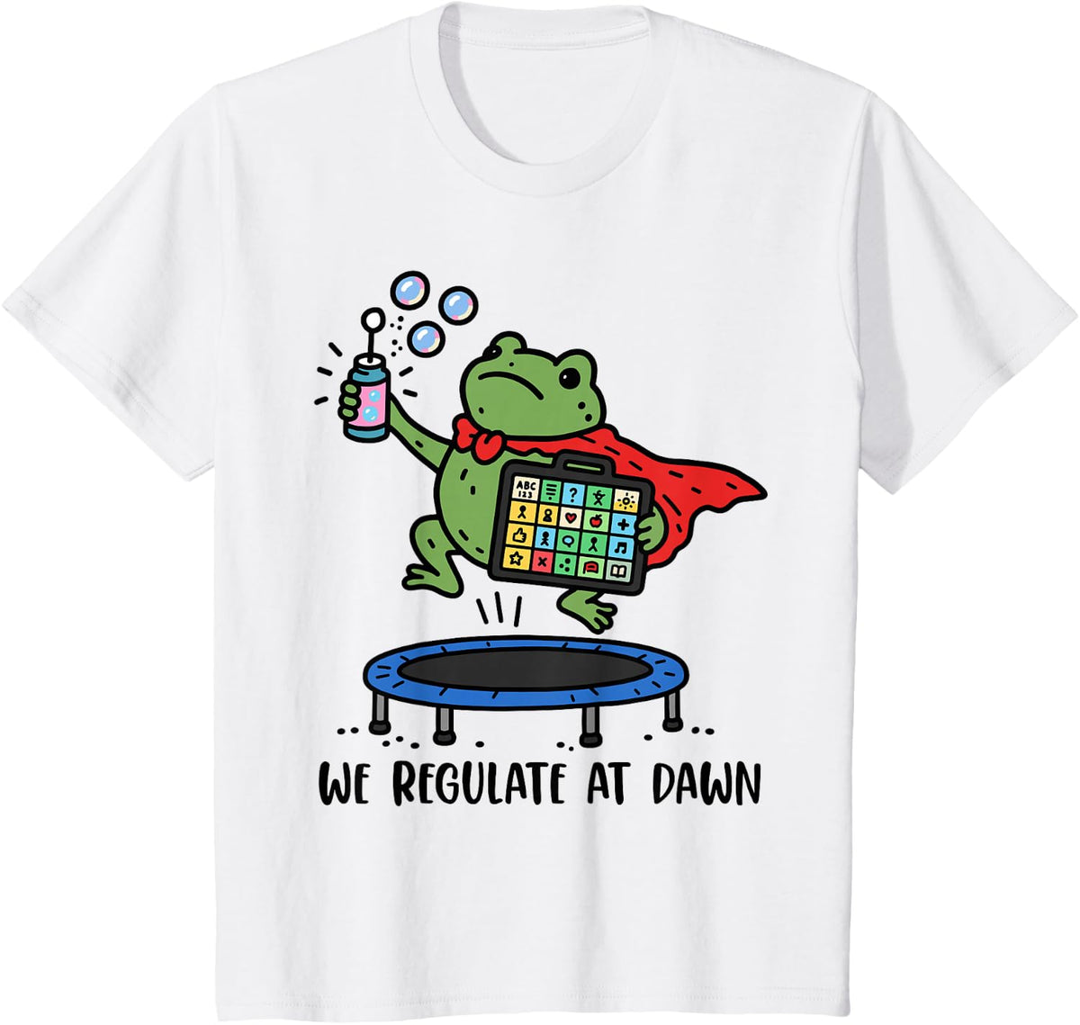Inclusion Neurodiversity We Regulate at Dawn Sped Teacher T-Shirt - White