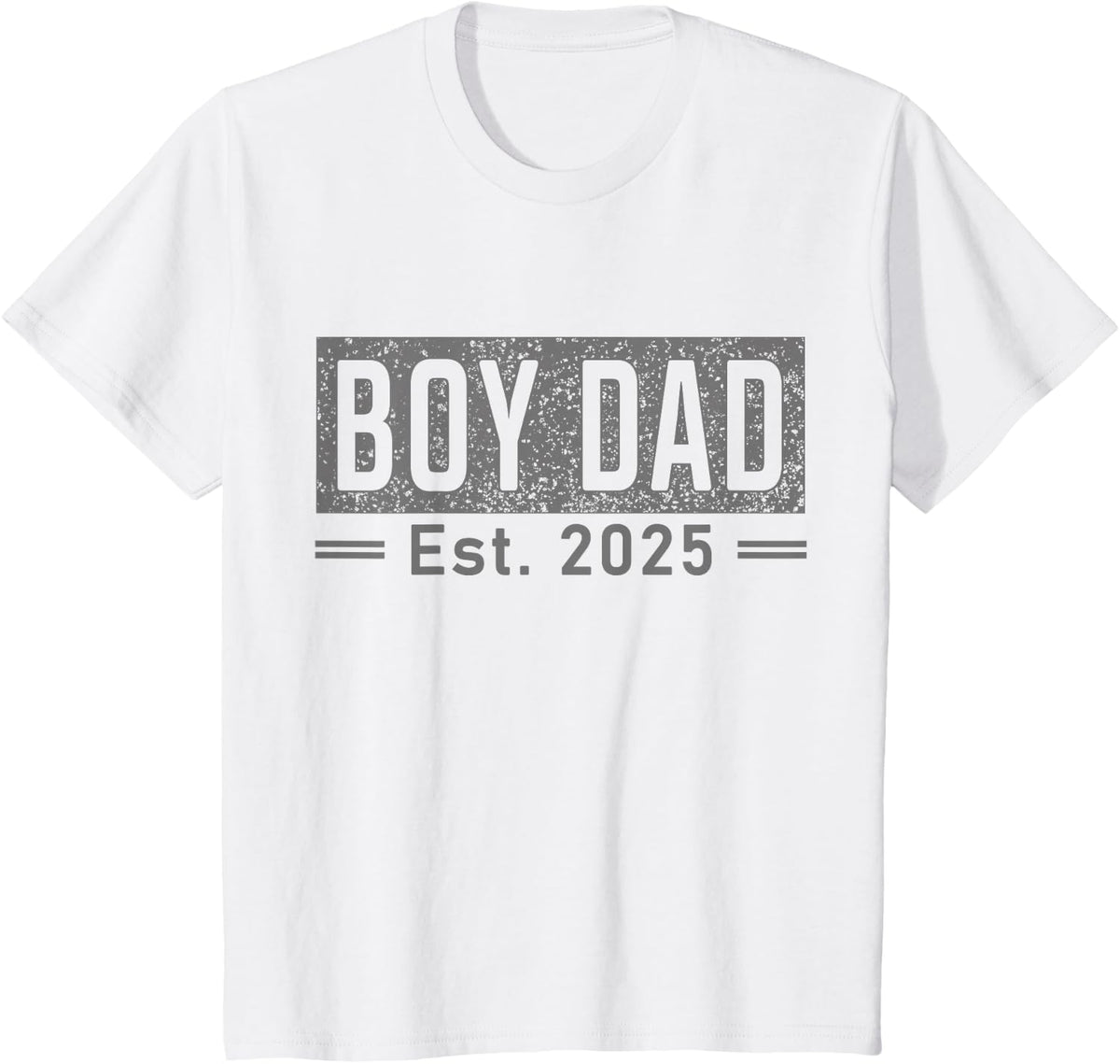 Boy Dad Est 2025 Newborn Daddy Father Baby Boy Son Dad to Be T-Shirt - White