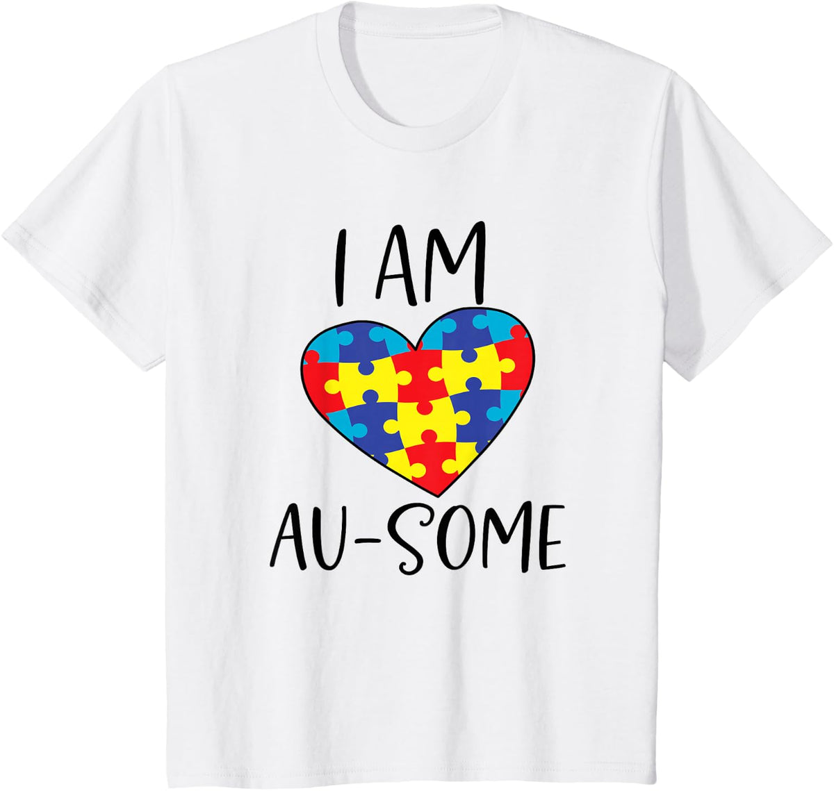 I Am Au-some Autism Awareness Colourful Heart Piece T-Shirt - White