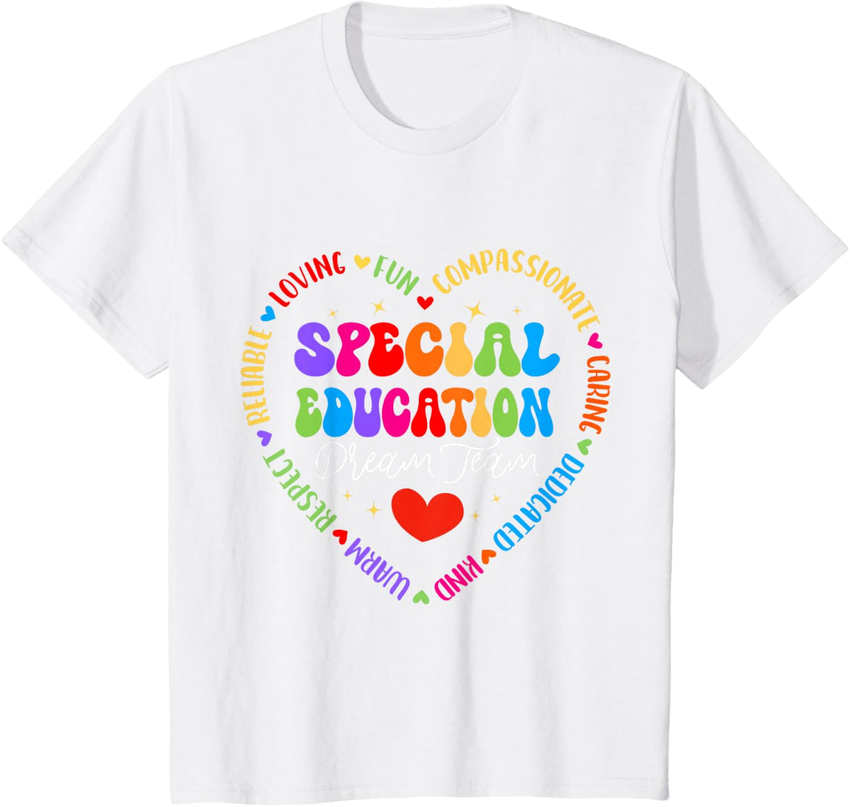 Educators Special Ed Teacher Special Education Dream Team T-Shirt - White