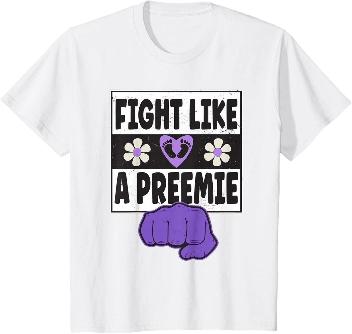 Prematurity Awareness Shirt Fight Like A Preemie NICU Nurse T-Shirt - White