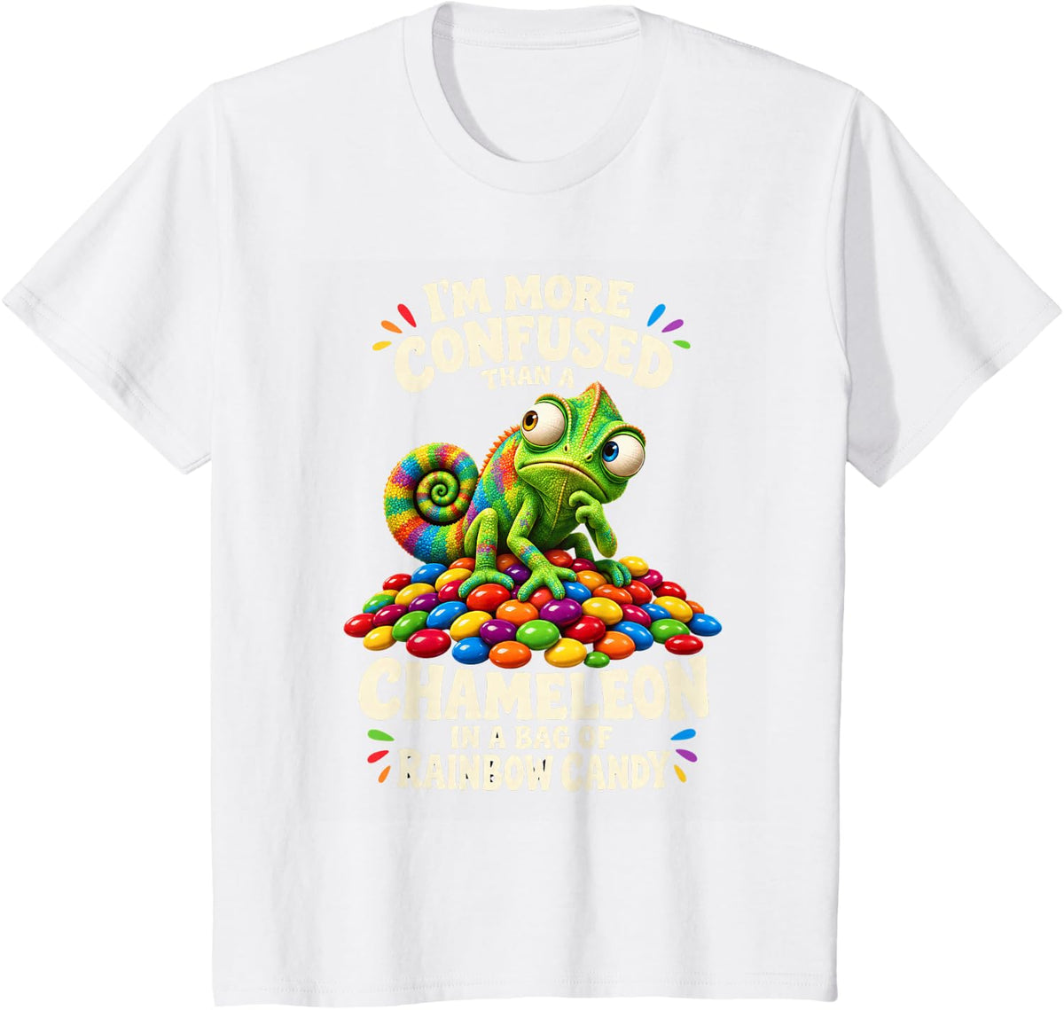 More Confused Than a Chameleon in Rainbow Candy T-Shirt - White