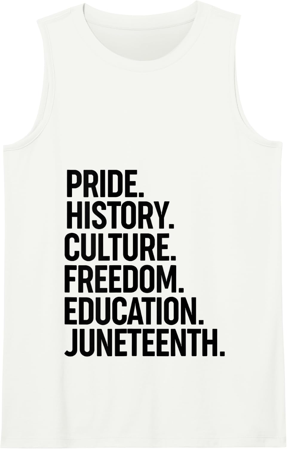 Pride History Culture Freedom Education Juneteenth Tank Top - White