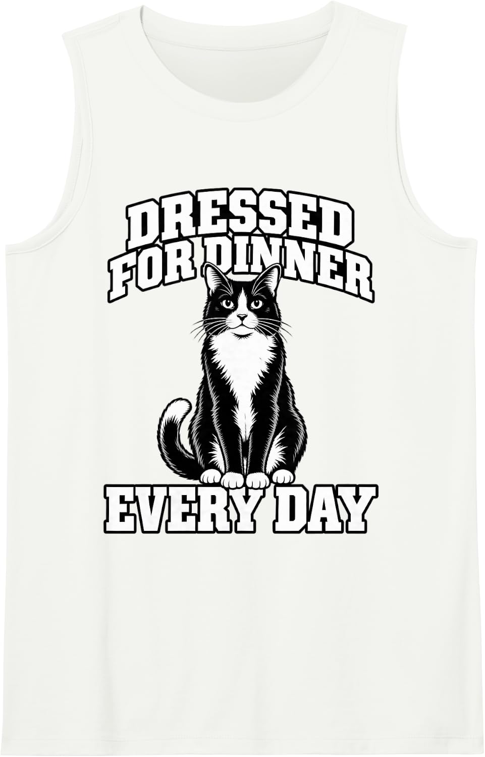 Tuxedo Cat Dressed for Dinner Every Day Feline Owner Lover Sleeveless Tank Top - White