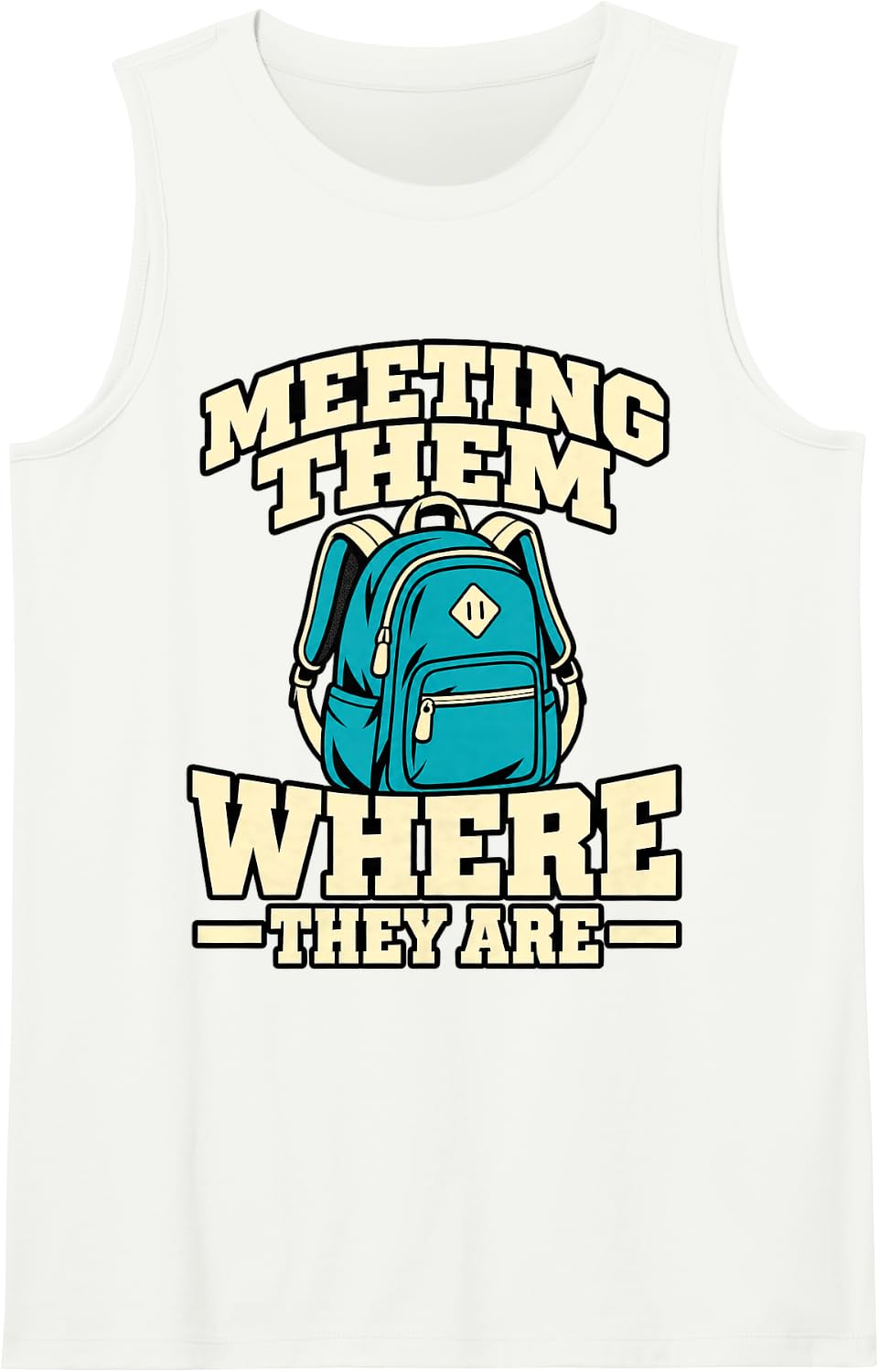 Special Education Meeting Them Where They are Aide Backpack Sleeveless Tank Top - White