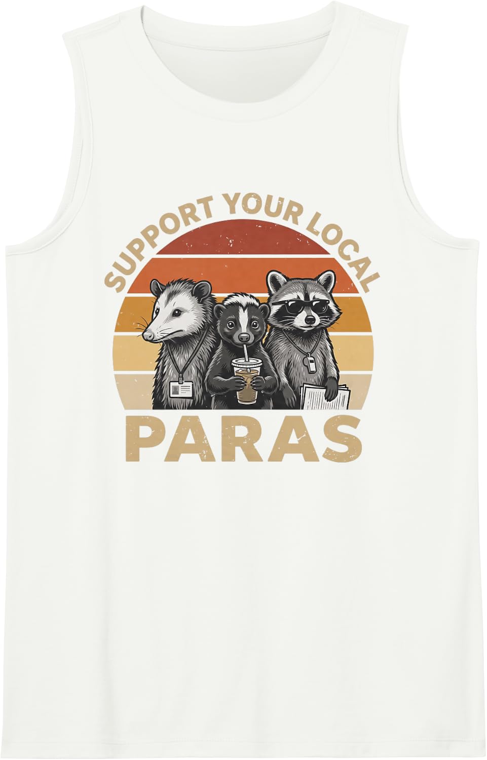 Support Your Local Paras Cute School para Aide Appreciation Sleeveless Tank Top - White