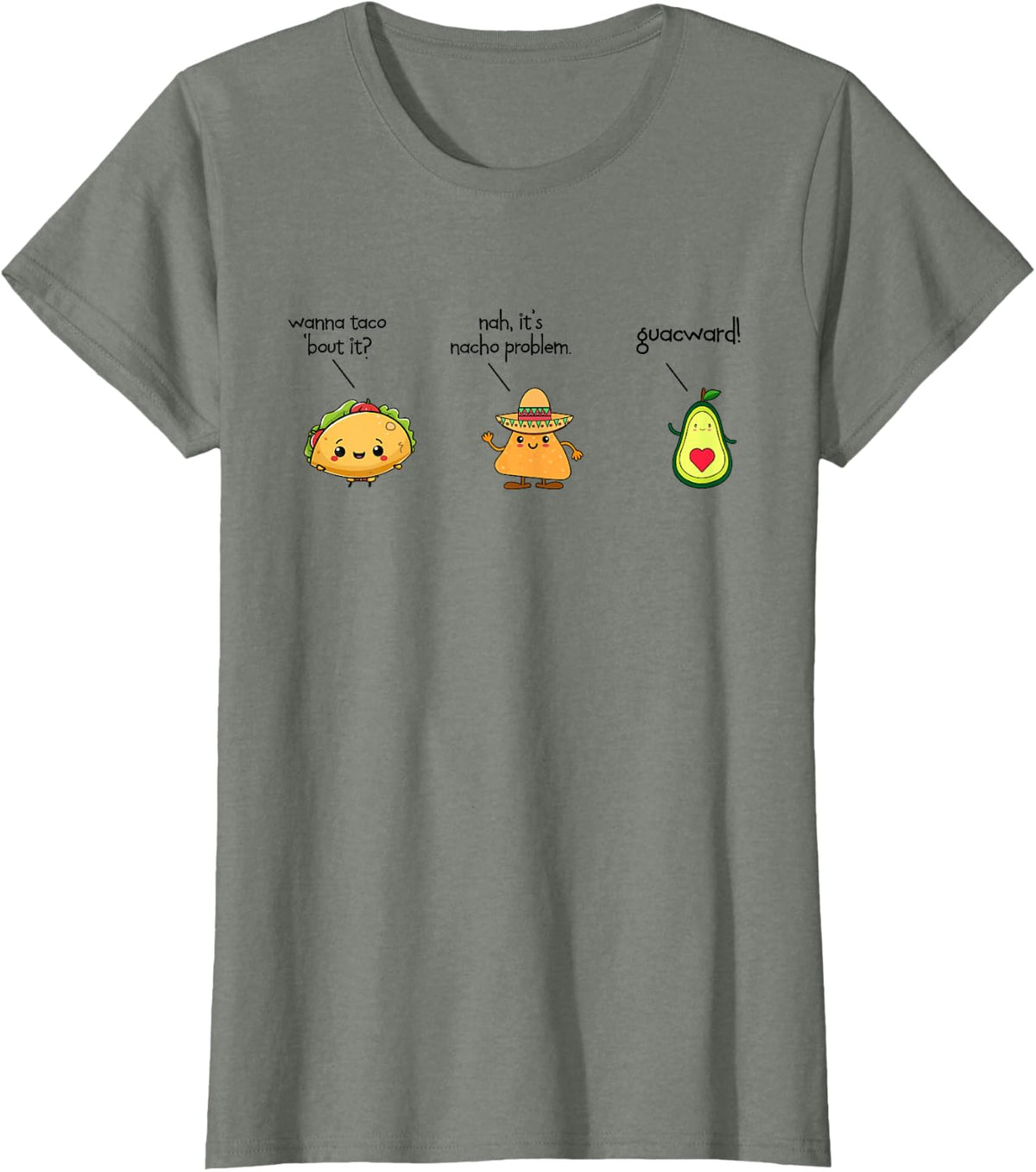 Wanna Taco 'bout It Nacho Problem Guacward Cinco De Mayo T-Shirt - Olive Heather
