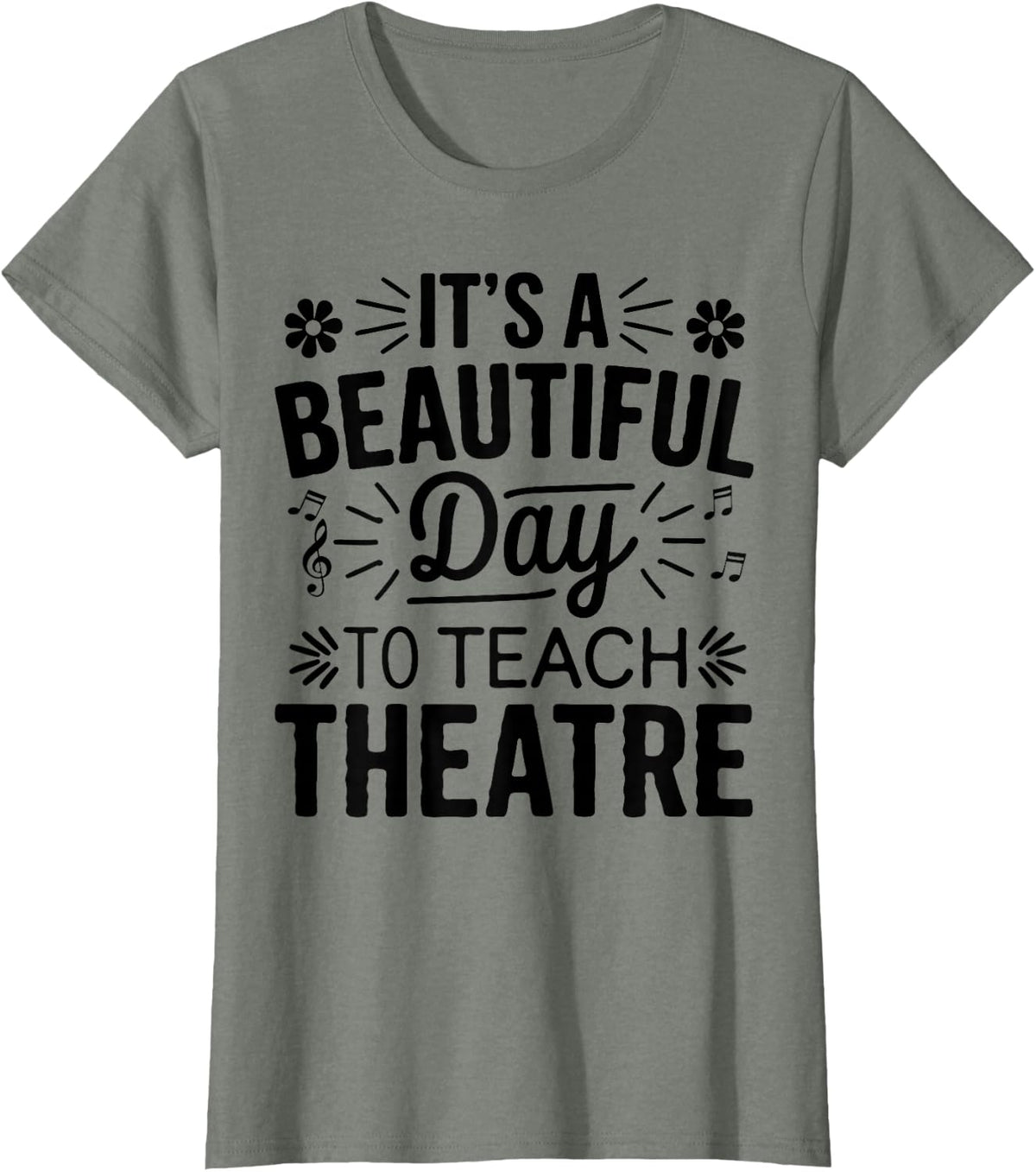 Drama Teacher Acting Coach Teach Theater T-Shirt - Olive Heather