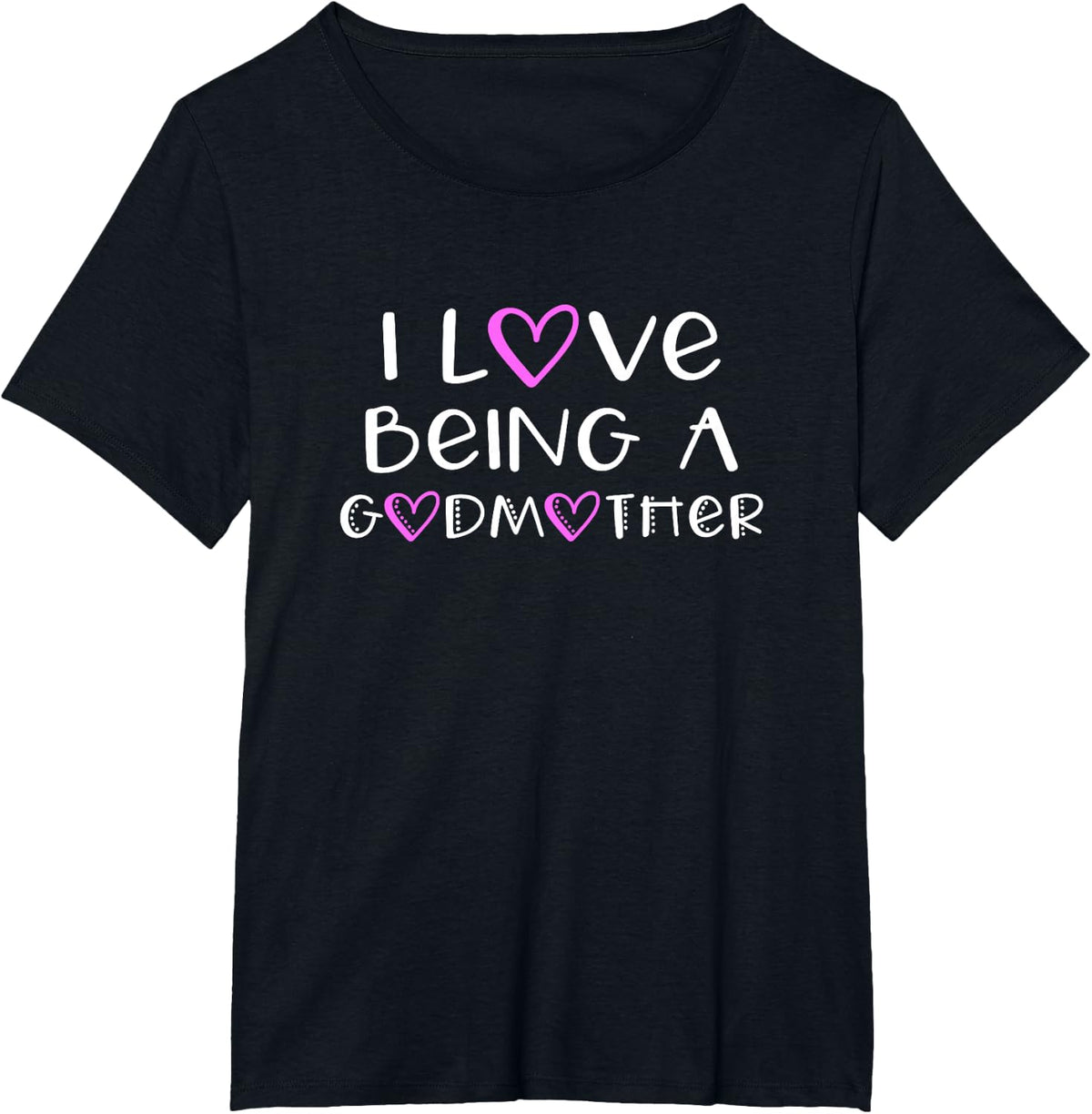 I Love Being A Godmother Cute Cool T-Shirt - Black
