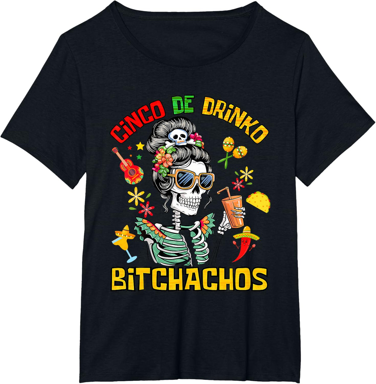 Cinco De Drinko Bitchachos Cinco De Mayo Drinking Tees T-Shirt For Women - Black