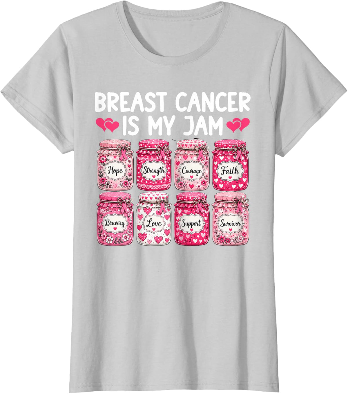 Cute Mason Jar Breast Cancer is My Jam Awareness Support T-Shirt - Silver Grey