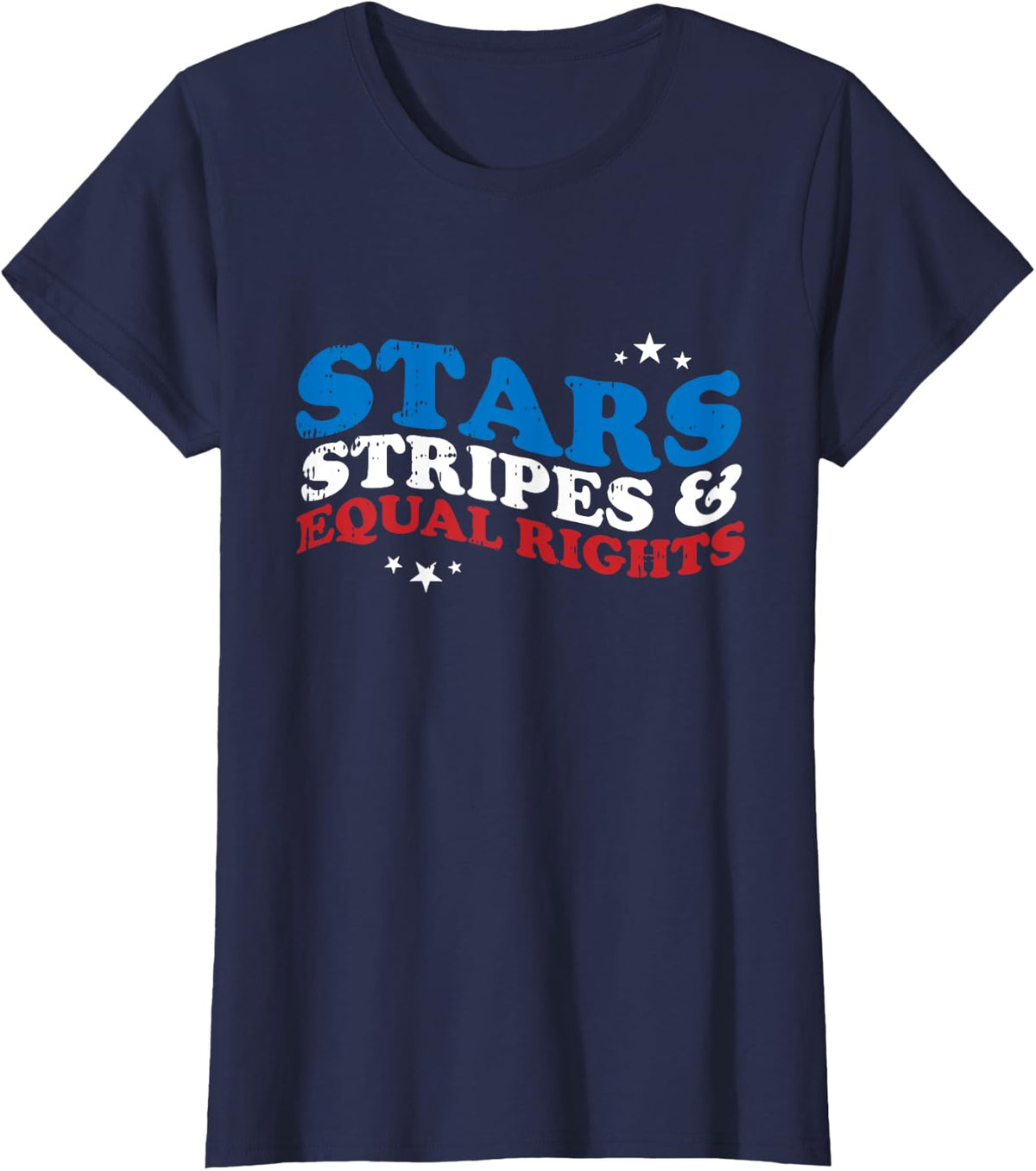 Star Stripes And Equal Rights 4th Of July Vintage Patriotic T-Shirt for Women - Navy Blue