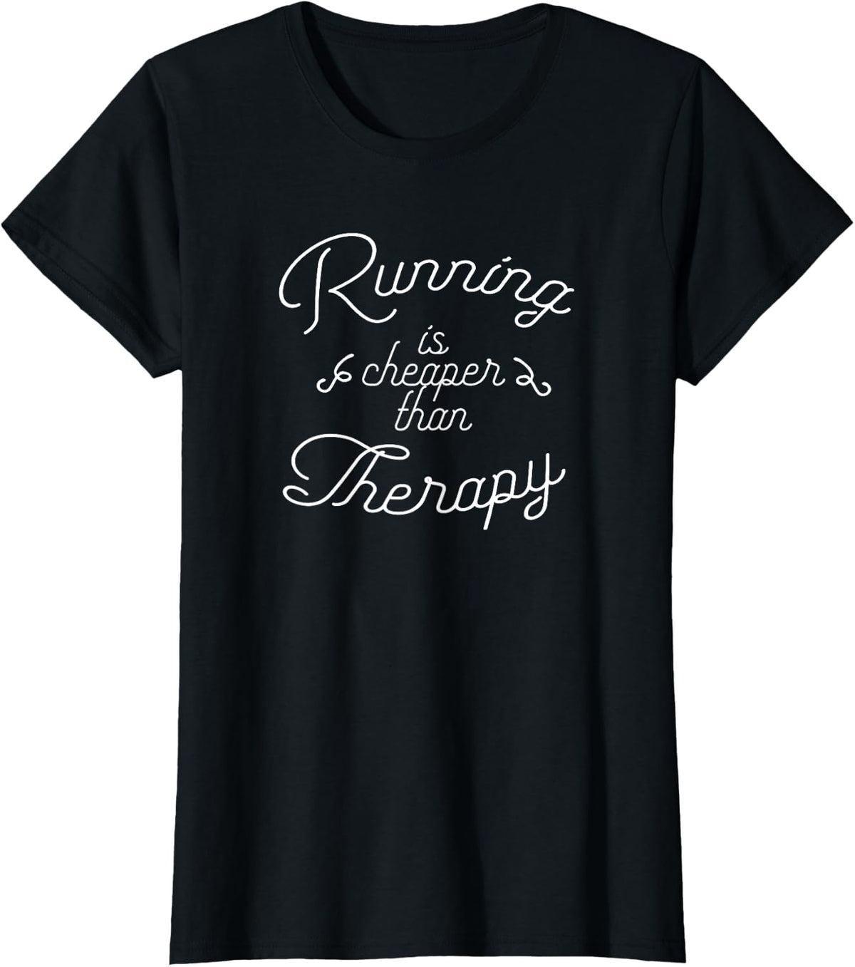 Running is Cheaper Than Therapy Funny Runner Tshirt Track T - Black
