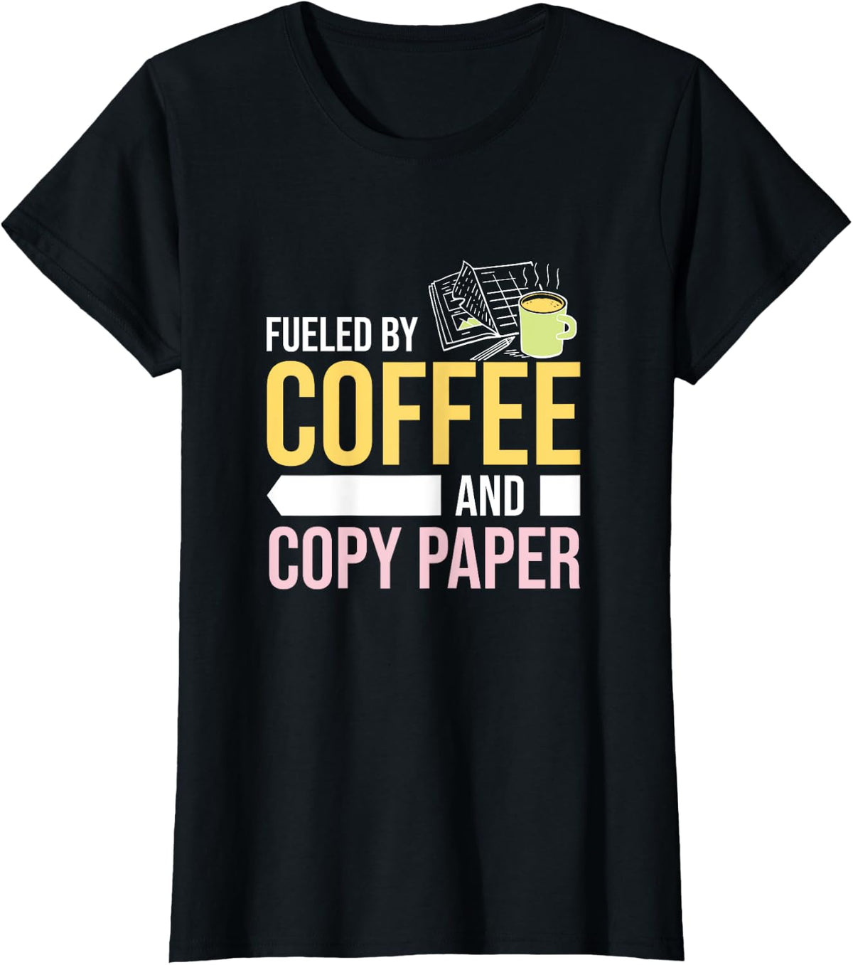 Fueled By Coffee And Copy Paper Teacher's Aide Paraeducator T-Shirt - Black