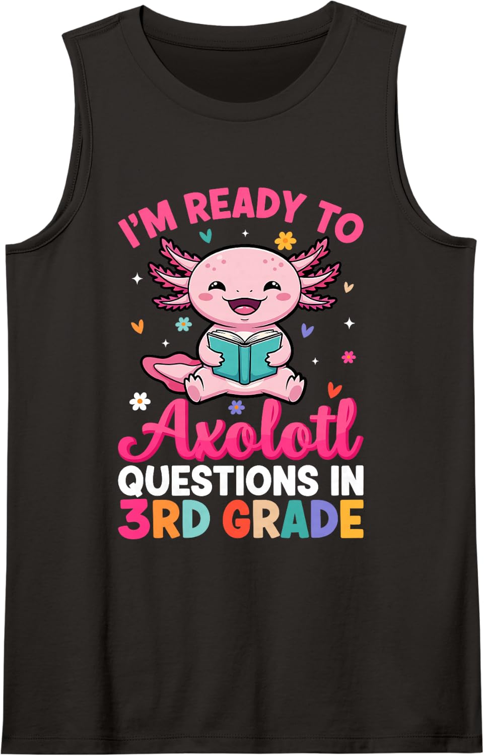 Ready to 3rd Grade Axolotl First Day of School Student Sleeveless Tank Top - Black