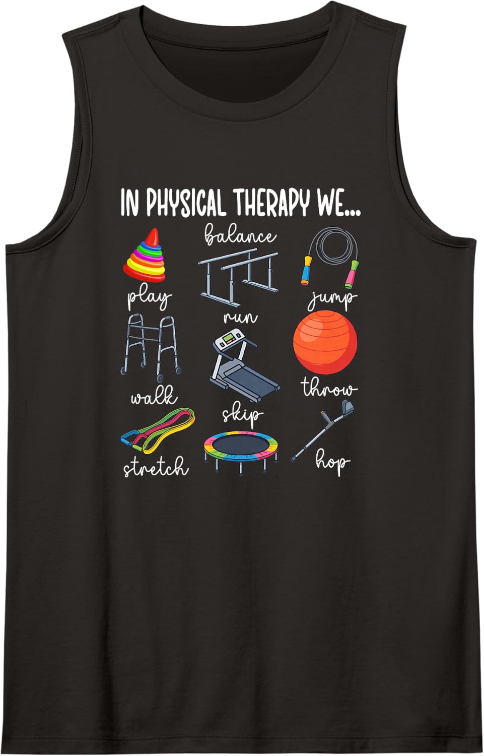 in Physical Therapy Month Physical Therapist PT Therapist Sleeveless Tank Top - Black